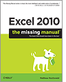 Excel 2010: The Missing Manual