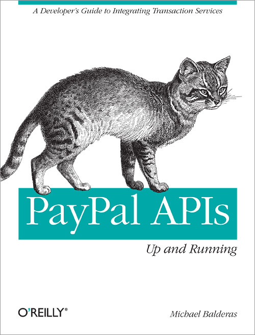 Click to read reviews or buy the book from Amazon Cover of 'PayPal APIs: Up and Running'