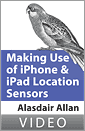 Alasdair Allan on Making use of iPhone and iPad Location Sensors