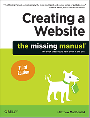 Creating a Website: The Missing Manual, Third Edition