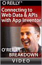 Connecting to Web Data and APIs with App Inventor