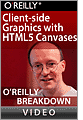 Client-side Graphics with HTML5 Canvases