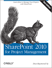 SharePoint 2010 for Project Management, 2nd Edition