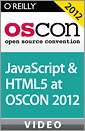 JavaScript and HTML5 at OSCON 2012