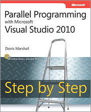 Parallel Programming with Microsoft� Visual Studio� 2010 Step by Step