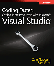 Coding Faster: Getting More Productive with Microsoft Visual Studio