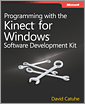 Programming with the Kinect™ for Windows® Software Development Kit
