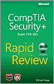 CompTIA Security+ Rapid Review (Exam SY0-301)