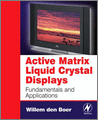 Active Matrix Liquid Crystal Displays