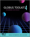 Globus® Toolkit 4