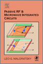 Passive RF & Microwave Integrated Circuits