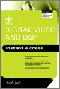 Digital Video and DSP: Instant Access