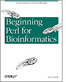 Beginning Perl for Bioinformatics