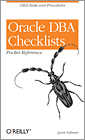Oracle DBA Checklists Pocket Reference
