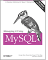 Managing & Using MySQL