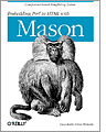 Embedding Perl in HTML with Mason