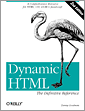 Dynamic HTML: The Definitive Reference