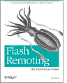 Flash Remoting: The Definitive Guide