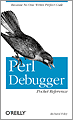 Perl Debugger Pocket Reference
