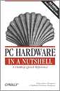 PC Hardware in a Nutshell