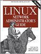 Linux Network Administrator's Guide