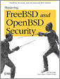 Mastering FreeBSD and OpenBSD Security