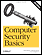 Computer Security Basics