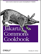 Jakarta Commons Cookbook