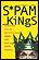 Spam Kings