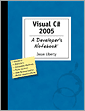 Visual C# 2005: A Developer's Notebook