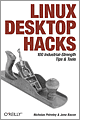 Linux Desktop Hacks