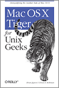 Cover of Mac OS X Tiger for Unix Geeks