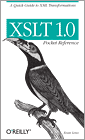 XSLT 1.0 Pocket Reference