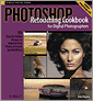Photoshop Retouching Cookbook for Digital Photographers