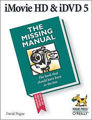 Book cover of iMovie HD & iDVD 5: The Missing Manual