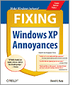 Cover of Fixing Windows XP Annoyances