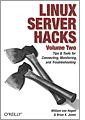 Linux Server Hacks, Volume Two