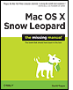Mac OS X Snow Leopard: The Missing Manual