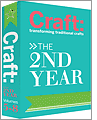 Craft: The Second Year