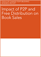 Cover of Impact of P2P and Free Distribution on Book Sales