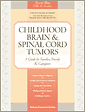 Cover of Childhood Brain & Spinal Cord Tumors