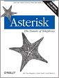 Asterisk: The Future of Telephony