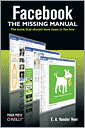 Facebook: The Missing Manual