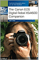 The Canon EOS Digital Rebel Xsi/450D Companion