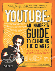 Book cover of YouTube: An Insider's Guide to Climbing the Charts