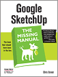 Google SketchUp: The Missing Manual, 1st Edition