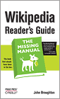 Wikipedia Reader's Guide: The Missing Manual