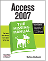 Access 2007: The Missing Manual