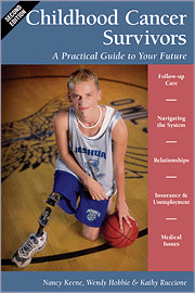 Book cover of Childhood Cancer Survivors: A Practical Guide to Your Future