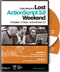 Colin Moock's Lost ActionScript 3.0 Weekend Course 1